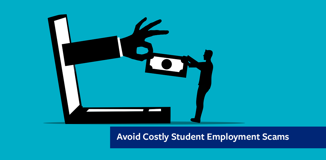 Avoid Costly Student Employment Scams