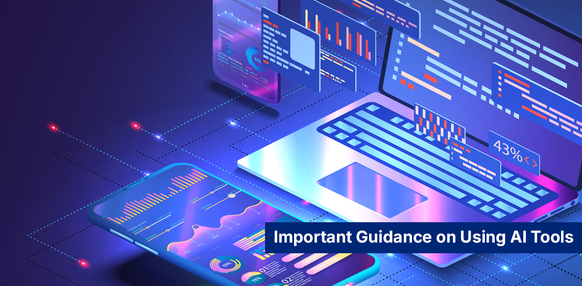 Important-Guidance-on-Using-AI-Tools on a stock photo of technology imagry