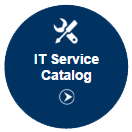 Go to the IT Service Catalog