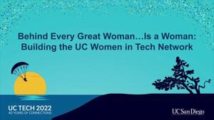 Behind every woman, is a woman building the UC tech network